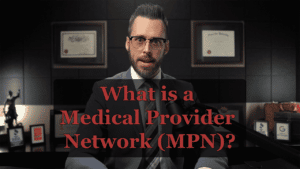 What is a Medical Provider Network Under California Law