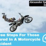 Three Steps For Those Injured In A Motorcycle Accident