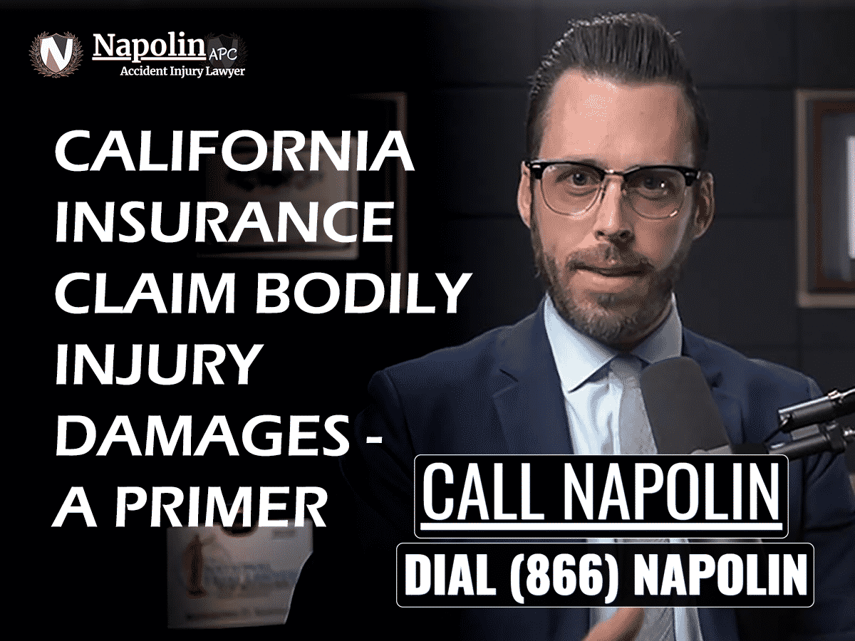 California Insurance Claim Bodily Injury Damages - A Primer
