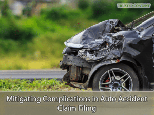 Mitigating Complications in Auto Accident Claim Filing