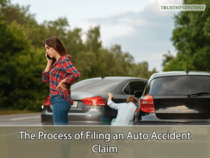 The Process of Filing an Auto Accident Claim