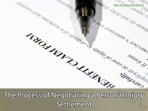 The Process of Negotiating a Personal Injury Settlement