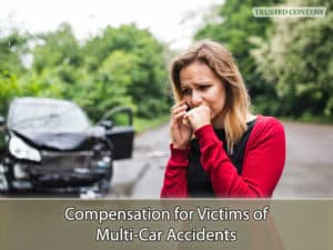 Compensation for Victims of Multi-Car Accidents