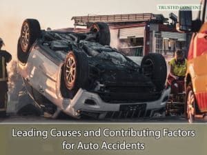 Leading Causes and Contributing Factors for Auto Accidents