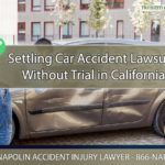 Settling Car Accident Lawsuits Without Trial- A California Legal Perspective