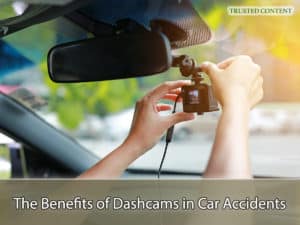 The Benefits of Dashcams in Car Accidents