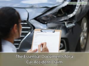 The Essential Documents for a Car Accident Claim