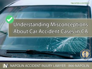 Understanding Misconceptions About Car Accident Cases in California
