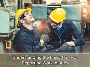 Understanding the Importance of Reporting Work Injuries