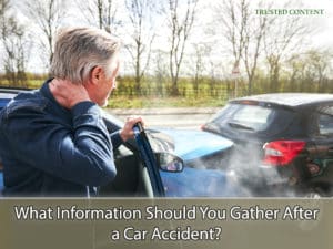 What Information Should You Gather After a Car Accident