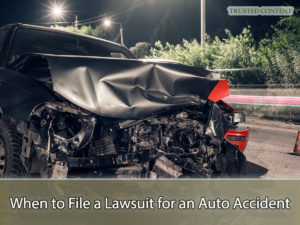 When to File a Lawsuit for an Auto Accident