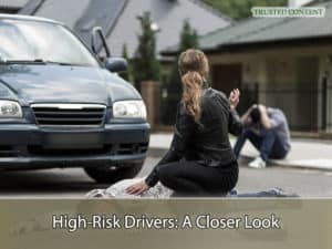 High-Risk Drivers - A Closer Look