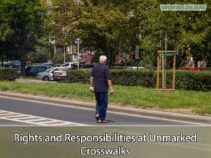 Rights and Responsibilities at Unmarked Crosswalks