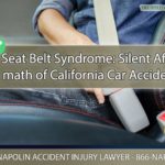 Seat Belt Syndrome - The Silent Aftermath of California Car Accidents