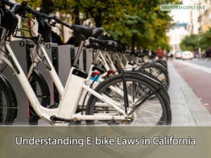 Understanding E-bike Laws in California