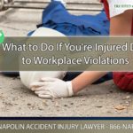 What to Do If You're Injured Due to Workplace Violations