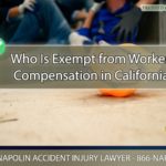 Who Is Exempt from Workers' Compensation in California? Understanding Your Rights