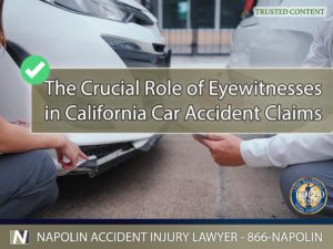 The Crucial Role of Eyewitnesses in California Car Accident Claims