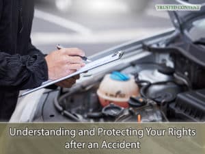 Understanding and Protecting Your Rights after an Accident