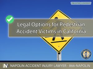 Legal Options for Pedestrian Accident Victims in California