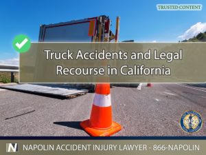 Understanding Your Rights- Truck Accidents and Legal Recourse in California
