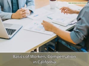 Basics of Workers' Compensation in California