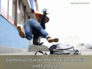 California's Statute of Limitations for Slip and Fall Cases