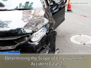 Determining the Scope of Employment in Accident Cases