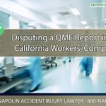 Disputing a QME Report in California Workers' Compensation