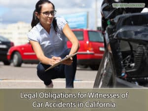 Legal Obligations for Witnesses of Car Accidents in California
