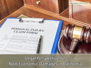 Legal Perspective on Non-Economic Damages in California