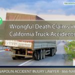 Navigating Wrongful Death Claims in California Truck Accidents