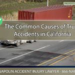 The Common Causes of Truck Accidents in California