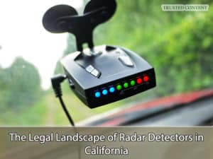 The Legal Landscape of Radar Detectors in California