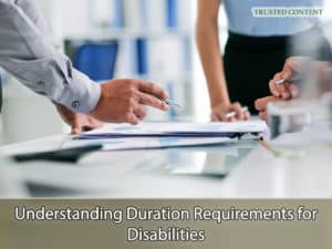 Understanding Duration Requirements for Disabilities