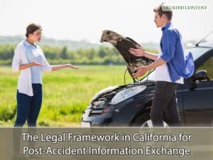 Understanding the Legal Framework in California for Post-Accident Information Exchange