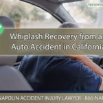 Whiplash Recovery from an Auto Accident in California