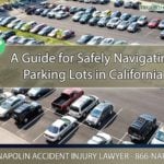 A Guide for Safely Navigating Parking Lots in California