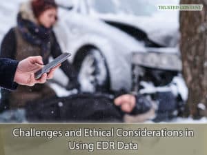 Challenges and Ethical Considerations in Using EDR Data