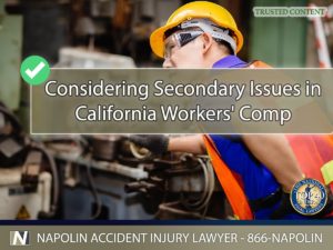 Considering Secondary Issues in California Workers' Compensation