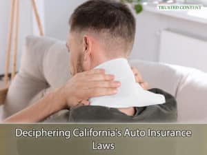 Deciphering California's Auto Insurance Laws
