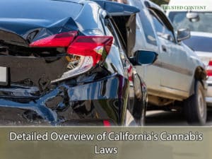 Detailed Overview of California's Cannabis Laws