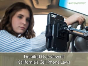 Detailed Overview of California's Cell Phone Laws