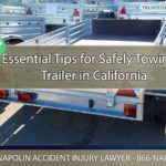 Essential Tips for Safely Towing a Trailer in California