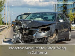 Proactive Measures for Safe Driving in California