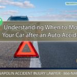 Understanding When to Move Your Car after an Auto Accident in California