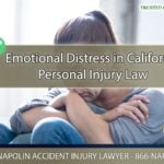 Understanding the Role of Emotional Distress in California Personal Injury Law