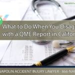 What to Do When You Disagree with a QME Report in California