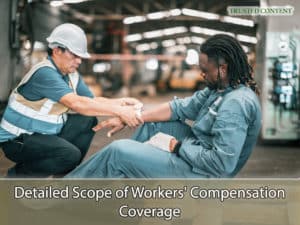 Detailed Scope of Workers' Compensation Coverage 