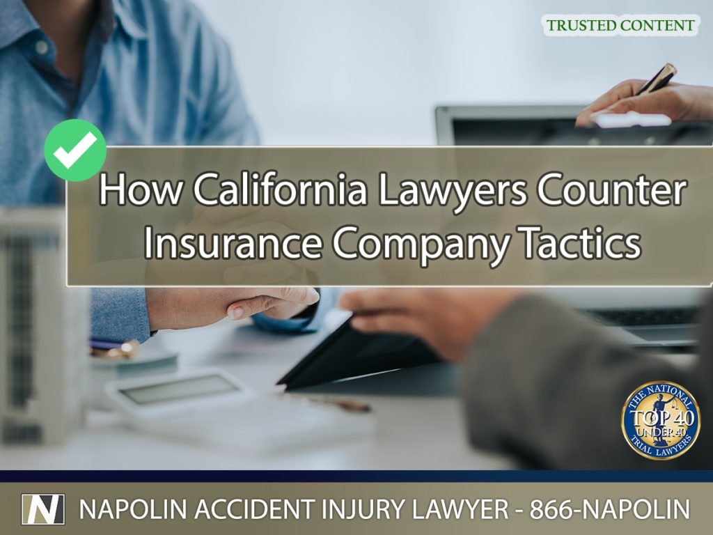 How California Lawyers Counter Insurance Company Tactics